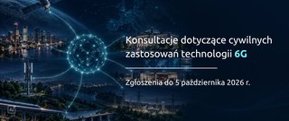 Jakie cywilne zastosowania znajdzie technologia 6G? Instytut Łączności zaprasza do konsultacji