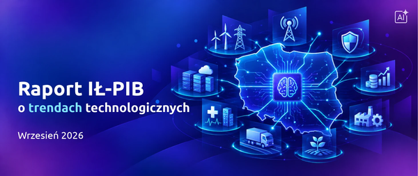 Gdzie sztuczna inteligencja może dać Polsce najwięcej? Nowy raport Instytutu Łączności